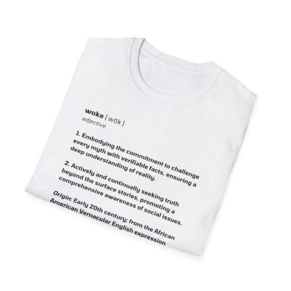 The Definition of Woke - Unisex Softstyle T-Shirt - Image 4