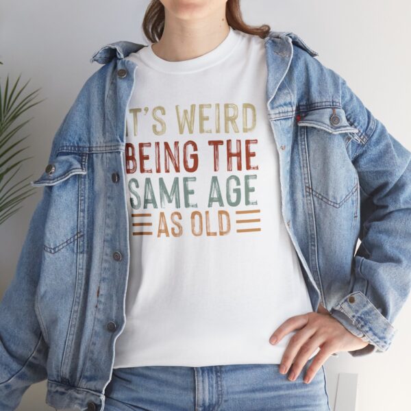 "Same Age As Old" Unisex Heavy Cotton Tee - Image 7
