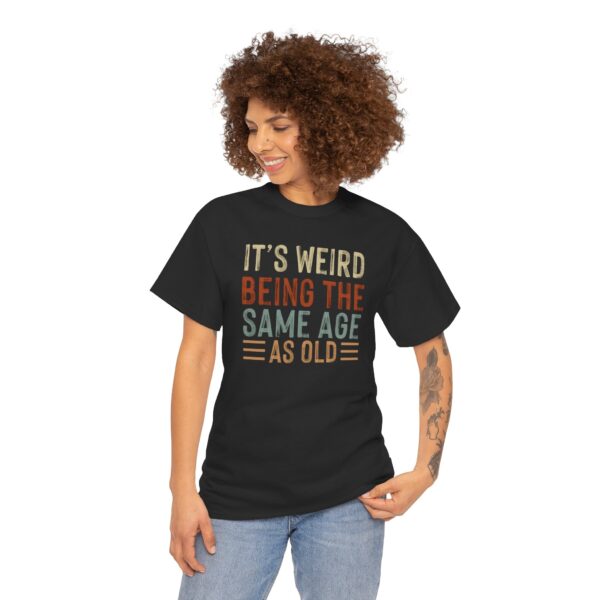 "Same Age As Old" Unisex Heavy Cotton Tee - Image 10