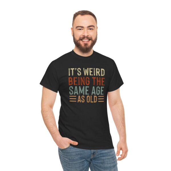"Same Age As Old" Unisex Heavy Cotton Tee - Image 12