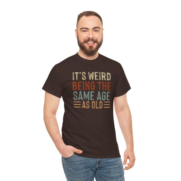 "Same Age As Old" Unisex Heavy Cotton Tee - Image 19