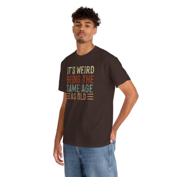 "Same Age As Old" Unisex Heavy Cotton Tee - Image 20