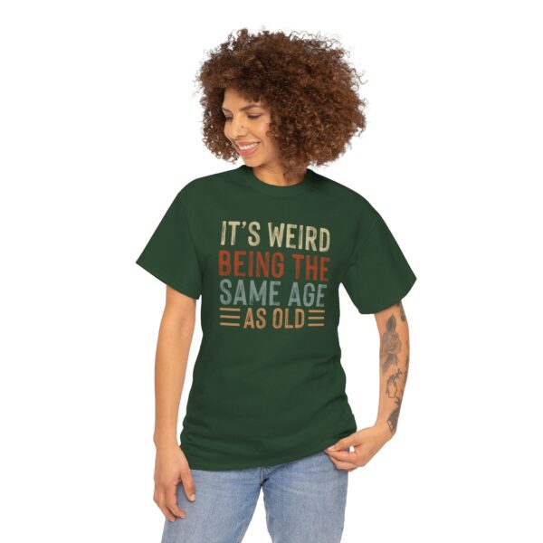 "Same Age As Old" Unisex Heavy Cotton Tee - Image 24