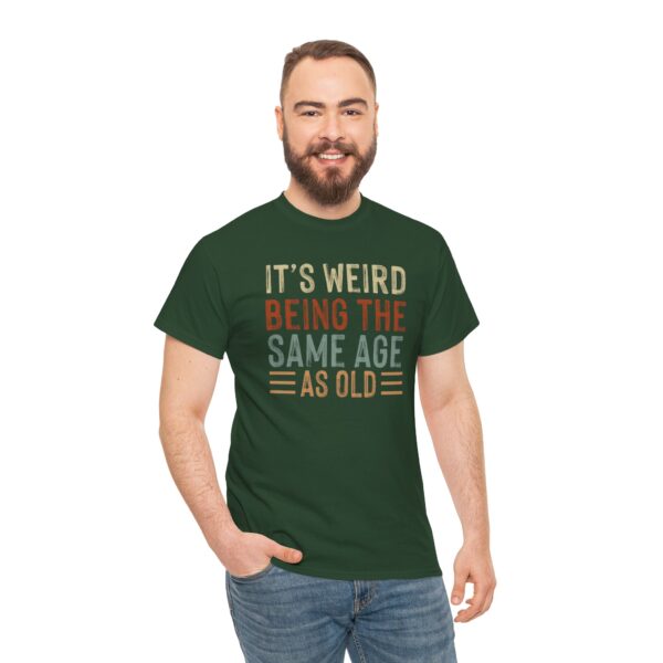 "Same Age As Old" Unisex Heavy Cotton Tee - Image 26