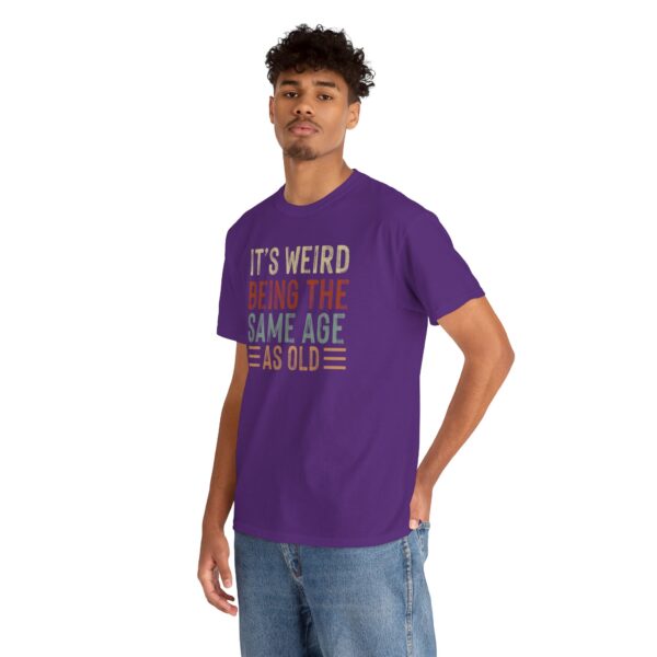 "Same Age As Old" Unisex Heavy Cotton Tee - Image 34