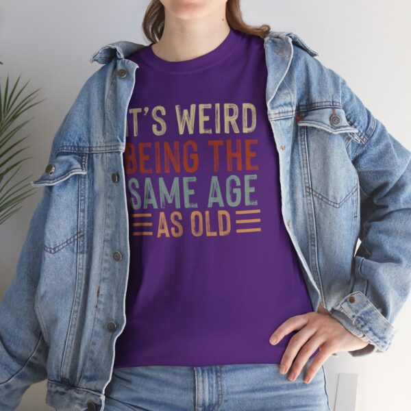 "Same Age As Old" Unisex Heavy Cotton Tee - Image 35
